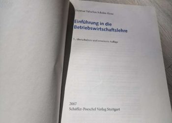 Einführung in die Betriebswirtschaftslehre : Die Grundlagen des Wirtschaftens verstehen